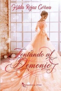 Tentando al demonio - Book #2 of the Herederos del Diablo