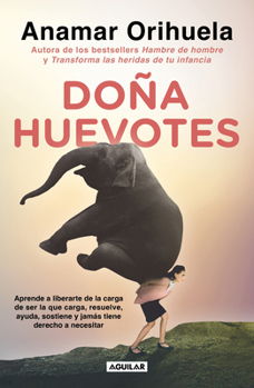 Paperback Doña Huevotes / Mrs. Courage [Spanish] Book