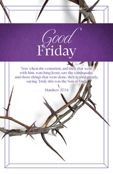 Good Friday Bulletin: Watching Jesus (Package Of 100) : Matthew 27:54 (KJV)