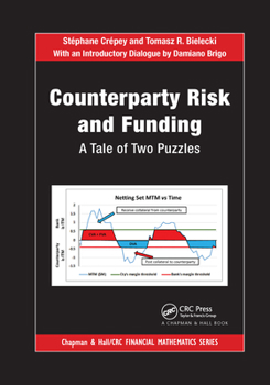 Paperback Counterparty Risk and Funding: A Tale of Two Puzzles Book