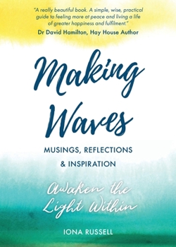 Paperback Making Waves: Musing, Reflections & Inspiration Book