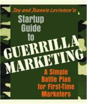 Paperback Startup Guide to Guerrilla Marketing: A Simple Battle Plan for Boosting Profits Book
