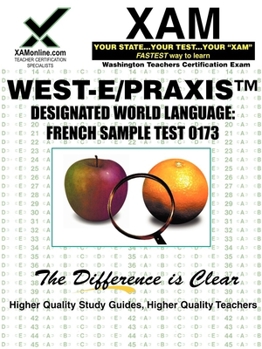 Paperback West-E Designated World Language: French Sample Test 0173 Teacher Certification Test Prep Study Guide Book
