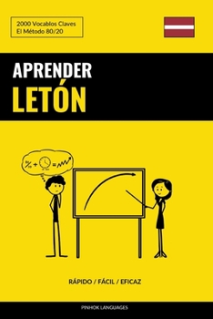 Paperback Aprender Letón - Rápido / Fácil / Eficaz: 2000 Vocablos Claves [Spanish] Book