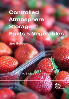 Hardcover Controlled Atmosphere Storage of Fruits and Vegetables [op] Book