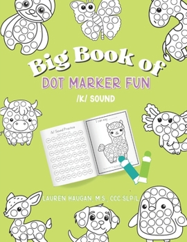 Big Book of Dot Marker Fun: /k/ Sound