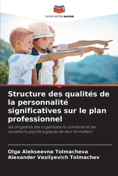 Paperback Structure des qualités de la personnalité significatives sur le plan professionnel [French] Book