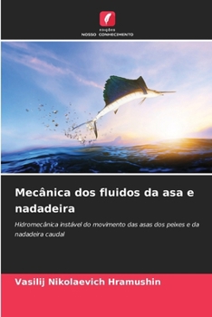 Paperback Mecânica dos fluidos da asa e nadadeira [Portuguese] Book