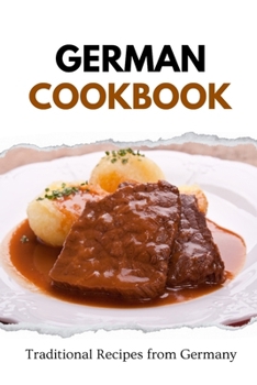 Paperback German Cookbook: Traditional Recipes from Germany Book