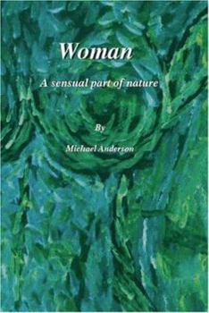 Paperback Woman: A Sensual Part of Nature Book