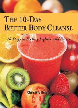 Paperback The 10-Day Better Body Cleanse Book