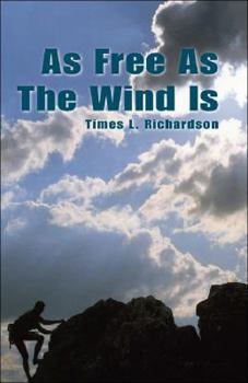 Paperback As Free As The Wind Is Book