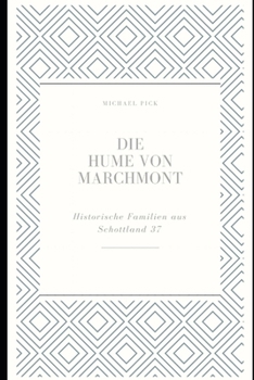 Paperback Die Hume von Marchmont [German] Book