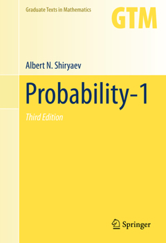 Probability-1 - Book #95 of the Graduate Texts in Mathematics