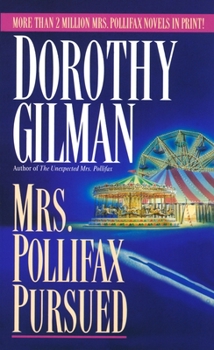 Mrs. Pollifax Pursued - Book #11 of the Mrs. Pollifax