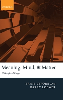 Hardcover Meaning, Mind, and Matter: Philosophical Essays Book