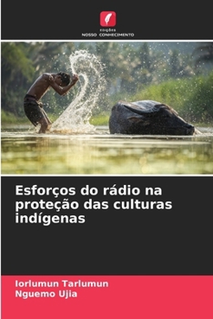 Paperback Esforços do rádio na proteção das culturas indígenas [Portuguese] Book