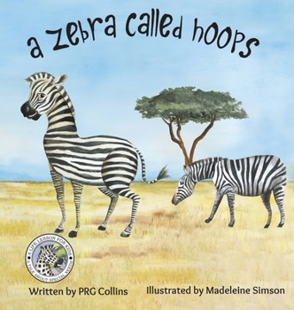 Hardcover A Zebra Called Hoops Book