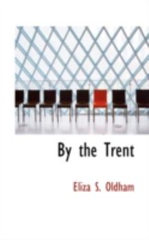 Hardcover By the Trent Book