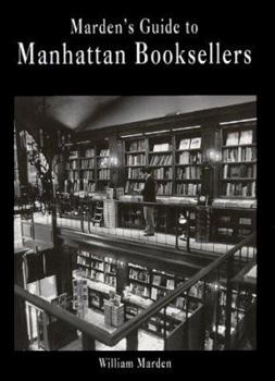 Paperback Marden's Guide to Manhattan Booksellers Book