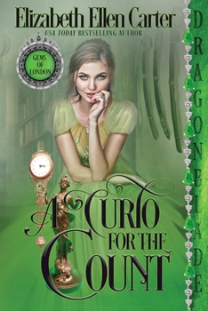 A Curio for the Count - Book #2 of the Gems of London