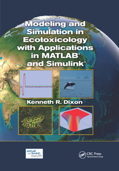 Paperback Modeling and Simulation in Ecotoxicology with Applications in MATLAB and Simulink Book