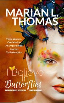 Paperback I Believe In Butterflies Book