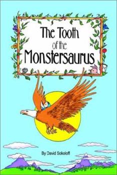 Paperback The Tooth of the Monstersaurus Book