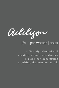 Addison: Women Definition - Personalized Notebook Blank Journal Lined Gift For Women Girls And Students