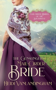 Paperback The Gunslinger's Mail-Order Bride Book