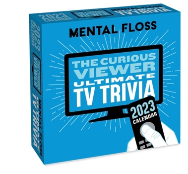 Calendar The Curious Viewer 2023 Day-To-Day Calendar: Ultimate TV Trivia Book