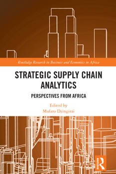 Hardcover Strategic Supply Chain Analytics: Perspectives from Africa Book