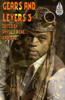 Paperback Gears and Levers 3: A Steampunk Anthology Book