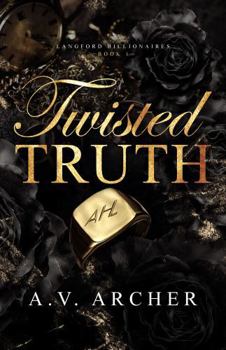 Paperback Twisted Truth: The Langford Billionaires Book One Book