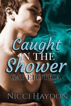 Paperback Caught in the Shower: Gay Erotica Book