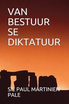 Paperback Van Bestuur Se Diktatuur [Afrikaans] Book