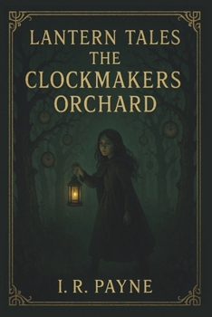 Paperback Lantern Tales: The Clockmaker's Orchard Book