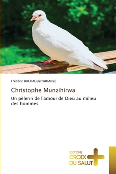 Christophe Munzihirwa (French Edition)