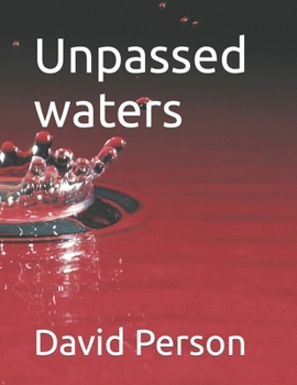 Paperback Unpassed waters Book