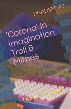 Paperback 'Corona' in Imagination, Troll & Mimes: Fiction on "Corona" Book