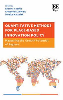 Hardcover Quantitative Methods for Place-Based Innovation Policy: Measuring the Growth Potential of Regions Book