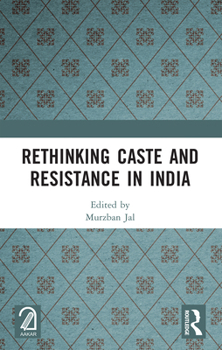 Paperback Rethinking Caste and Resistance in India Book