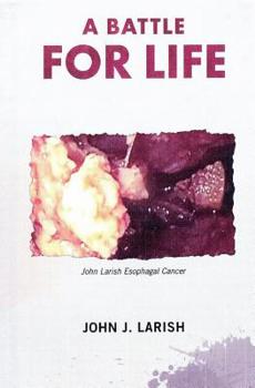 Paperback Battle For Life: Learning from a fight with Cancer Book