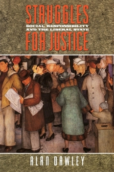 Paperback Struggles for Justice: Social Responsibility and the Liberal State Book
