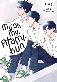 Paperback My Oh My, Atami-Kun, Vol. 4 Book
