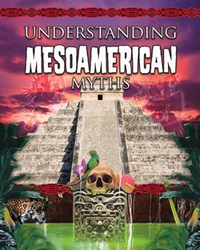 Hardcover Understanding Mesoamerican Myths Book