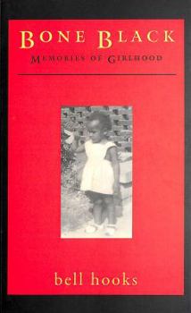 Paperback Bone Black: Memories of Girlhood Book