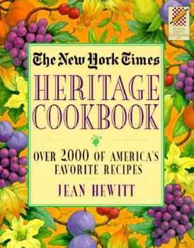 Hardcover New York Times Heritage Cookbook: Over 2,000 of America's Favorite Recipes Book