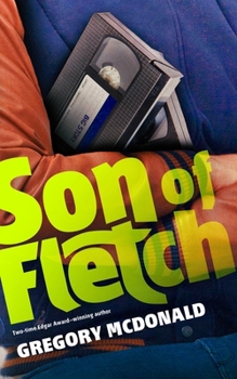 Son Of Fletch - Book #1 of the Son Of Fletch