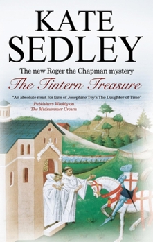 The Tintern Treasure - Book #21 of the Roger the Chapman